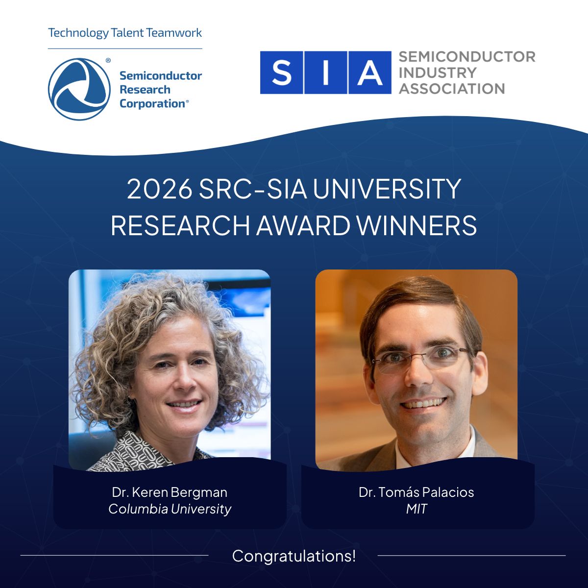 Official SIA/SRC 2026 University Research Awards graphic featuring portraits of Columbia University Professor Keren Bergman on the left and MIT Professor Tomás Palacios on the right, with their names and institutional affiliations beneath their photographs and the SIA and SRC logos above.